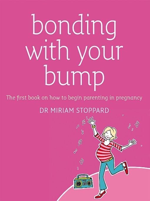 Title details for Bonding with Your Bump by Miriam Stoppard - Available